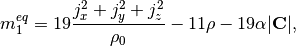 $$
  m_1^{eq} = 19\frac{ j_x^2+j_y^2+j_z^2}{\rho_0} - 11\rho - 19 \alpha |\textbf{C}|, \\
$$