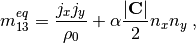 $$
  m_{13}^{eq} = \frac{j_x j_y}{\rho_0} + \alpha \frac{|\textbf{C}|}{2} n_x n_y\;, \\
$$